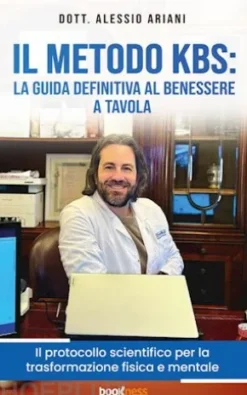 Il Metodo KBS: La Guida Definitiva al Benessere a tavola