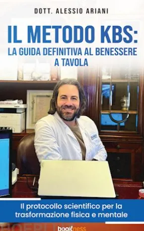 Il Metodo KBS: La Guida Definitiva al Benessere a tavola