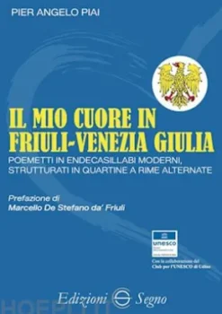 Il mio cuore in Friuli-Venezia Giulia