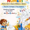 Il Mio Primo Libro di Lettere e Numeri; Ricalca, Scrivi e Impara l’Alfabeto e i Numeri Tracciati, Conteggio e Prime Addizioni Quaderno Completo per Bambini dai 3 ai 6 Anni