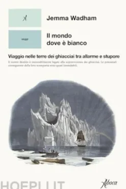 Il mondo dove è bianco