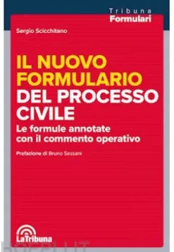 Il nuovo formulario del processo civile