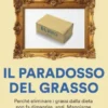 Il paradosso del grasso