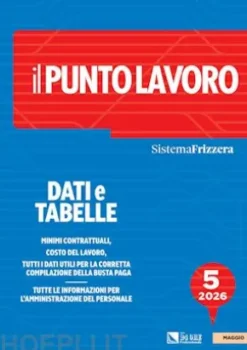Il Punto Lavoro 5/2026 - Dati e tabelle