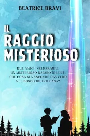Il raggio misterioso