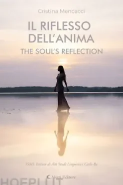 Il riflesso dell’Anima - The Soul’s Reflection