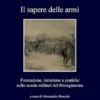 Il sapere delle armi