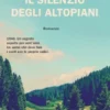 Il silenzio degli altopiani