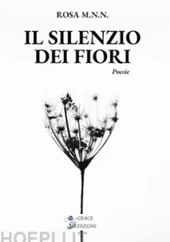 Il silenzio dei fiori