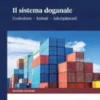 Il Sistema doganale - e-Book