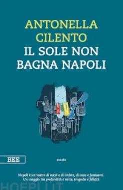 Il sole non bagna Napoli