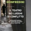 Il teatro nei luoghi di conflitto