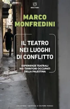Il teatro nei luoghi di conflitto