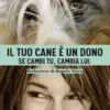 Il tuo cane è un dono