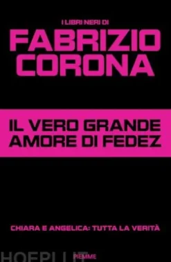 Il vero grande amore di Fedez