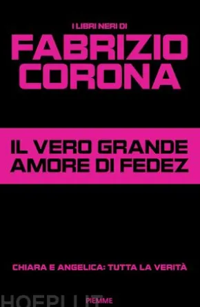 Il vero grande amore di Fedez