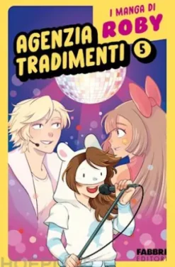 I manga di Roby. Agenzia tradimenti vol. 5