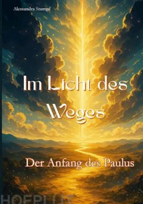 Im Licht des Weges