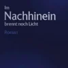 Im Nachhinein brennt noch Licht