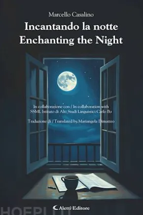 Incantando la notte - Enchanting the Night