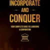 Incorporate & Conquer