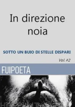 In direzione noia vol.#2