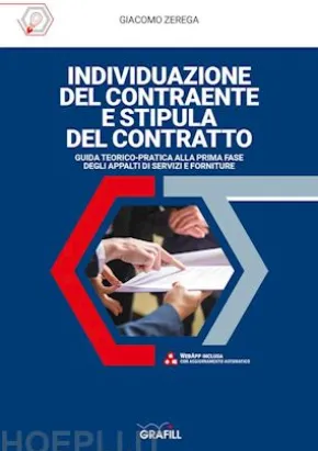 INDIVIDUAZIONE DEL CONTRAENTE E STIPULA DEL CONTRATTO