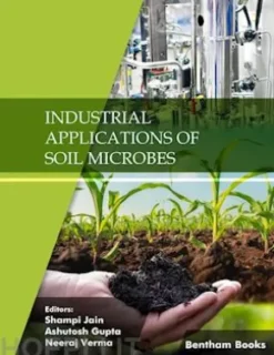 Industrial Applications of Soil Microbes: Volume 2