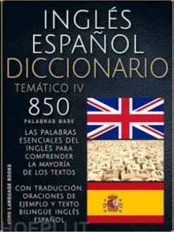 Inglés Español Diccionario Temático IV