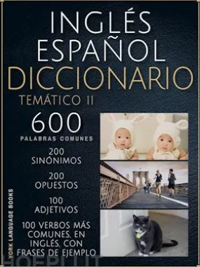 Inglés Español Diccionario Temático II