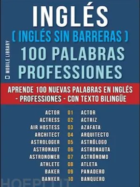 Inglés ( Inglés sin Barreras ) 100 Palabras - Professiones