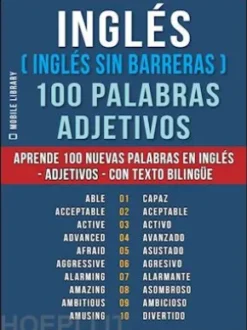 Inglés ( Inglés sin Barreras ) 100 Palabras - Adjetivos