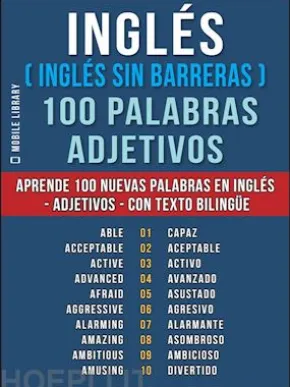 Inglés ( Inglés sin Barreras ) 100 Palabras - Adjetivos