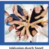 Inklusion durch Sport