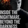 Inside the Nightmare, Beyond the Darkness
