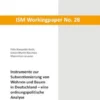 Instrumente zur Subventionierung von Wohnen und Bauen in Deutschland - eine ordnungspolitische Analyse
