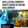 Intellectual Property Rights Issues in Vaccine Development