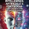 Intelligenza artificiale e psicologia