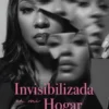 Invisibilizada en mi hogar
