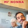 Io e mi' nonna