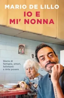 Io e mi' nonna