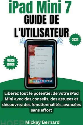 iPad Mini 7 Guide de l'utilisateur