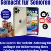 iPhone 14 Leicht Gemacht für Senioren