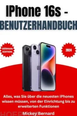 IPhone 16s – Benutzerhandbuch