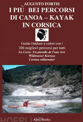I più bei percorsi di kayak in Corsica