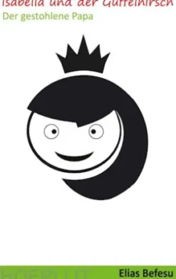 Isabella und der Guffelhirsch
