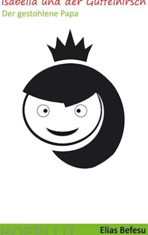 Isabella und der Guffelhirsch