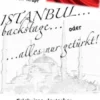 Istanbul backstage... oder alles nur getürkt