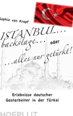 Istanbul backstage... oder alles nur getürkt