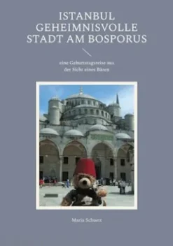 Istanbul geheimnisvolle Stadt am Bosporus